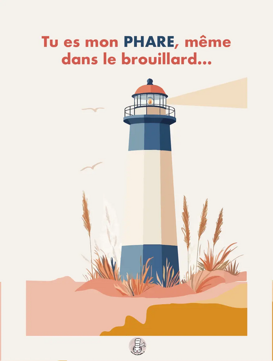 Affiche "Tu es mon phare, même dans le brouillard…"